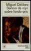 Libro anotado y corregido de "Señora de rojo sobre fondo gris" utilizado para realizar ...